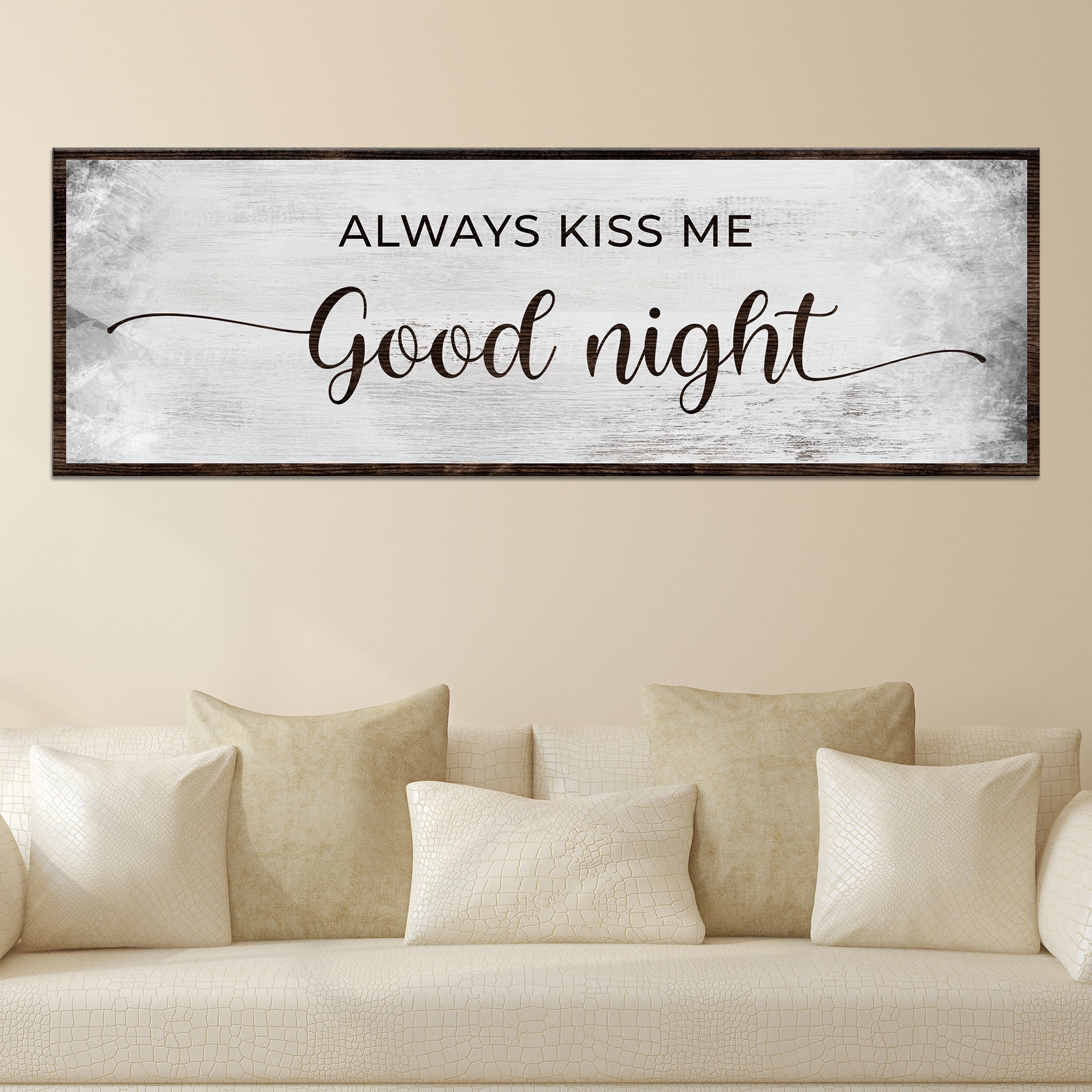 Always Kiss Me Good Night Couple Sign Style 2
