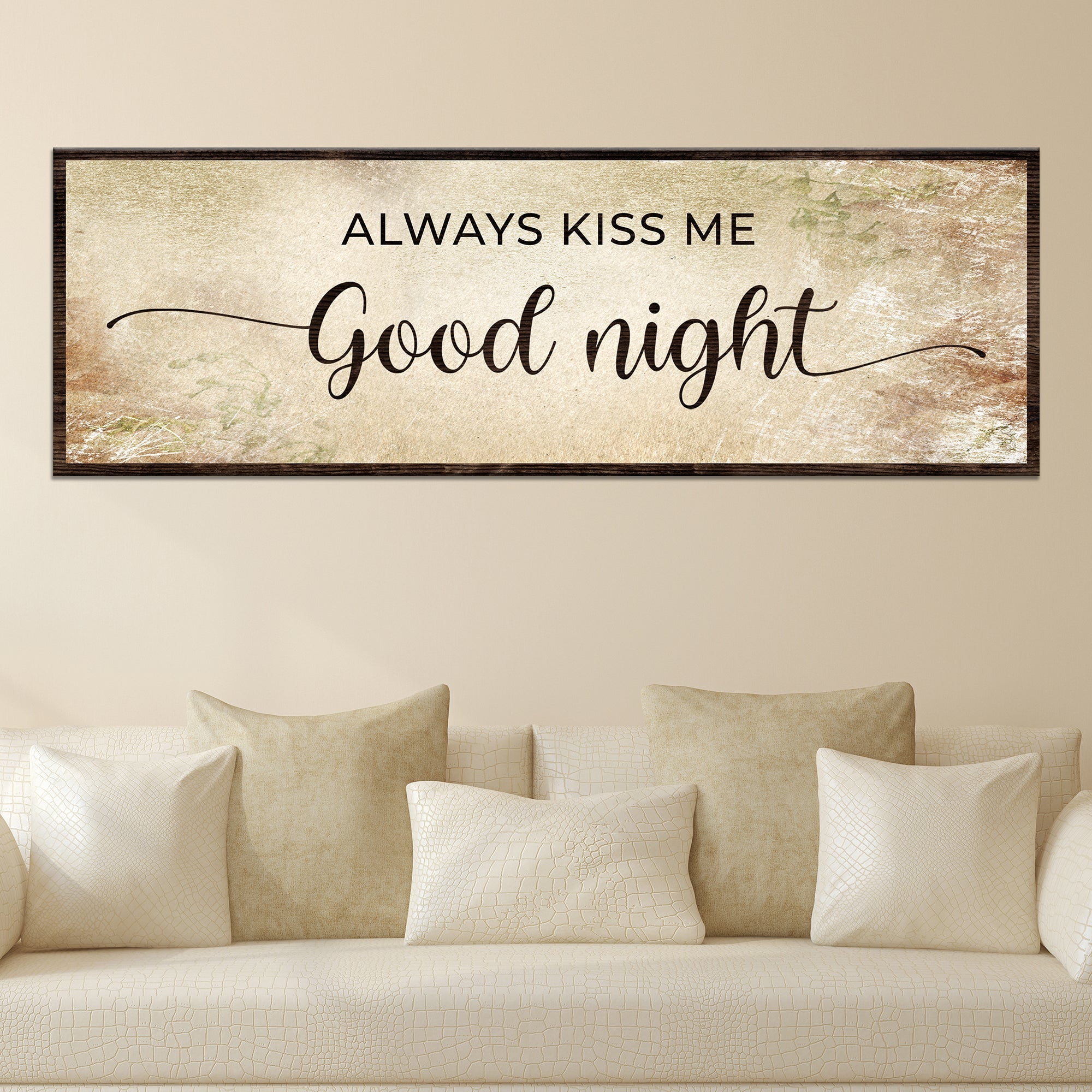 Always Kiss Me Good Night Couple Sign Style 3